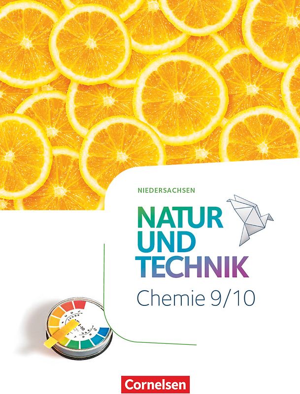 Natur und Technik - Chemie Neubearbeitung - Niedersachsen 2022 - 9./10. Schuljahr
