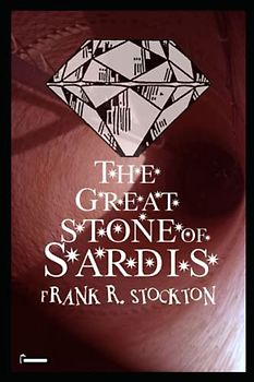 The Great Stone of Sardis Illustrated