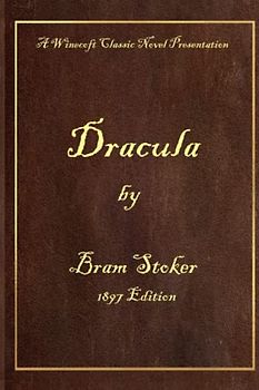 Dracula by Bram Stoker: 1897 Edition