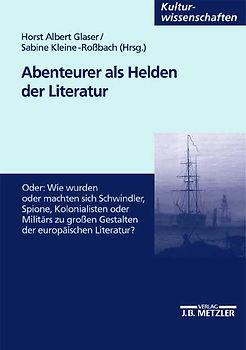 Abenteurer als Helden der Literatur