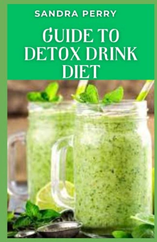 Guide to Detox Drink Diet: Detox diets are short term changes in eating habits which seek to remove excess toxins present in the body through the consumption of juices