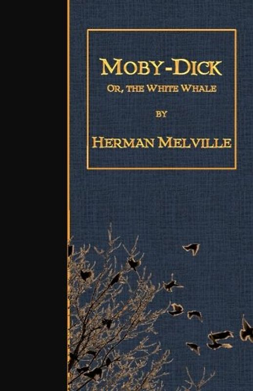 Moby-Dick: or, the White Whale