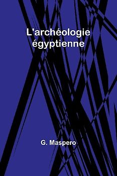 L'archéologie égyptienne