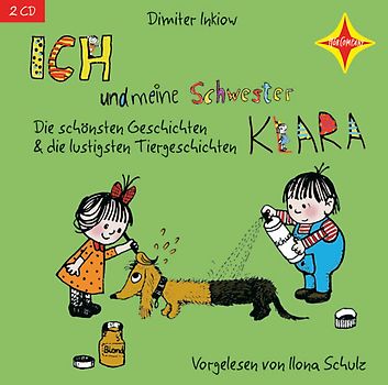 Ich und meine Schwester Klara - Die schönsten Geschichten