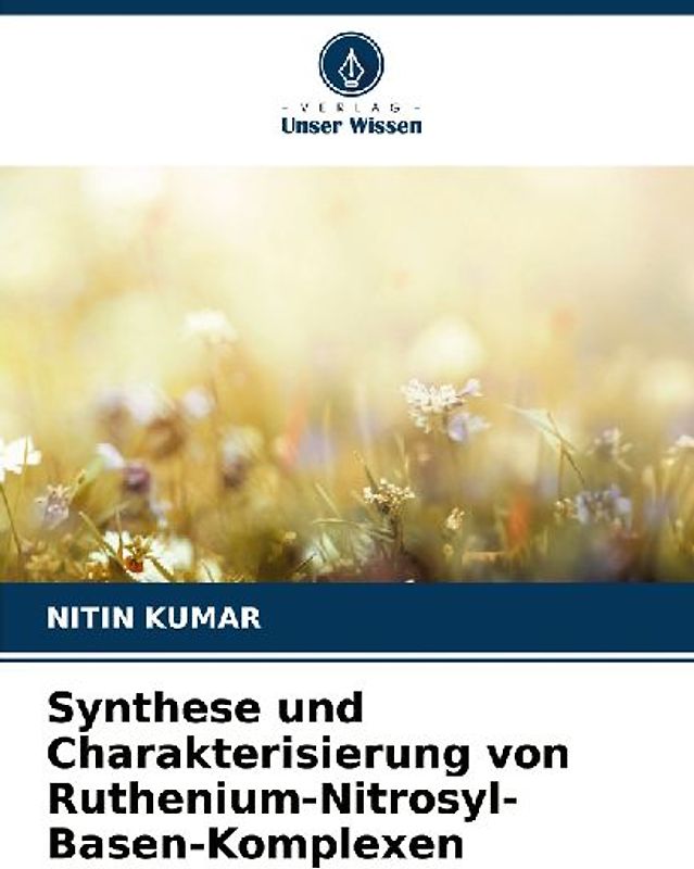 Synthese und Charakterisierung von Ruthenium-Nitrosyl-Basen-Komplexen