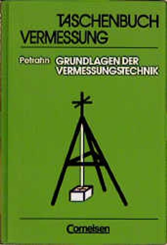 Grundlagen der Vermessungstechnik