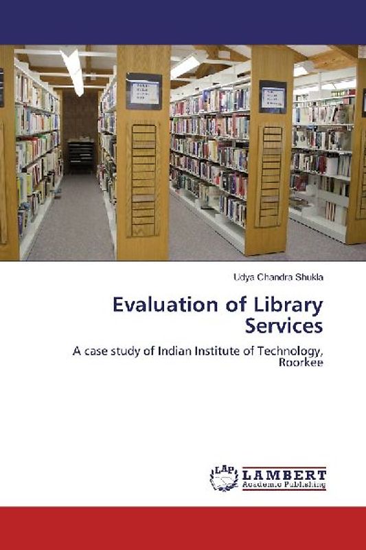Evaluation of Library Services