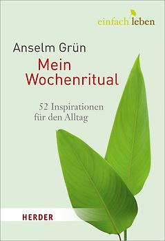 Einfach leben - Mein Wochenritual