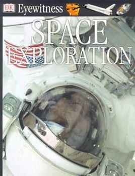 Eyewitness: Space Exploration