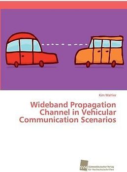 Wideband Propagation Channel in Vehicular Communication Scenarios