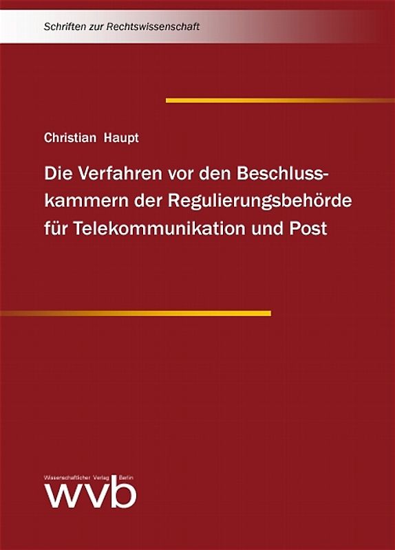 Die Verfahren vor den Beschlusskammern der Regulierungsbehörde für Telekommunikation und Post