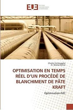 OPTIMISATION EN TEMPS RÉEL D¿UN PROCÉDÉ DE BLANCHIMENT DE PÂTE KRAFT