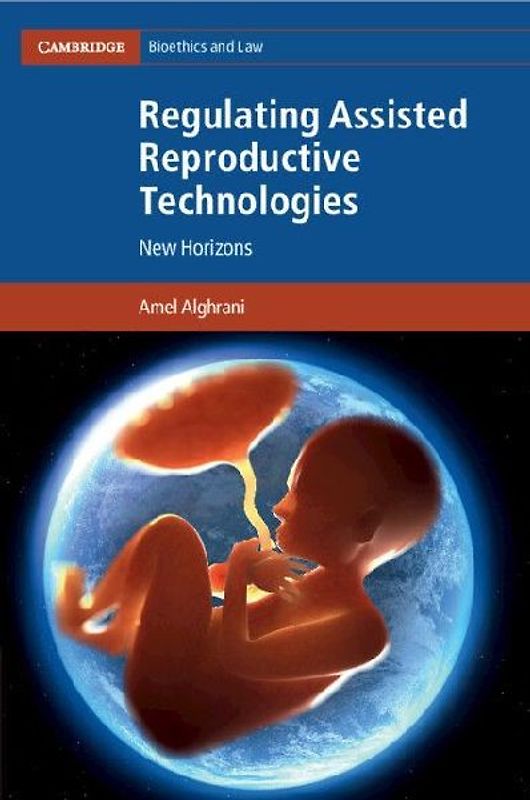 Regulating Assisted Reproductive Technologies