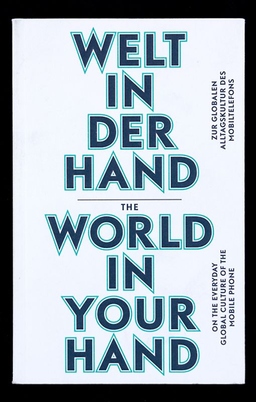 Welt in der Hand / The World in Your Hand