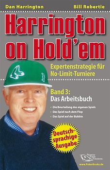 Harrington on Hold'em / Harrington on Hold'em Band 3: Das Arbeitsbuch - Poker
