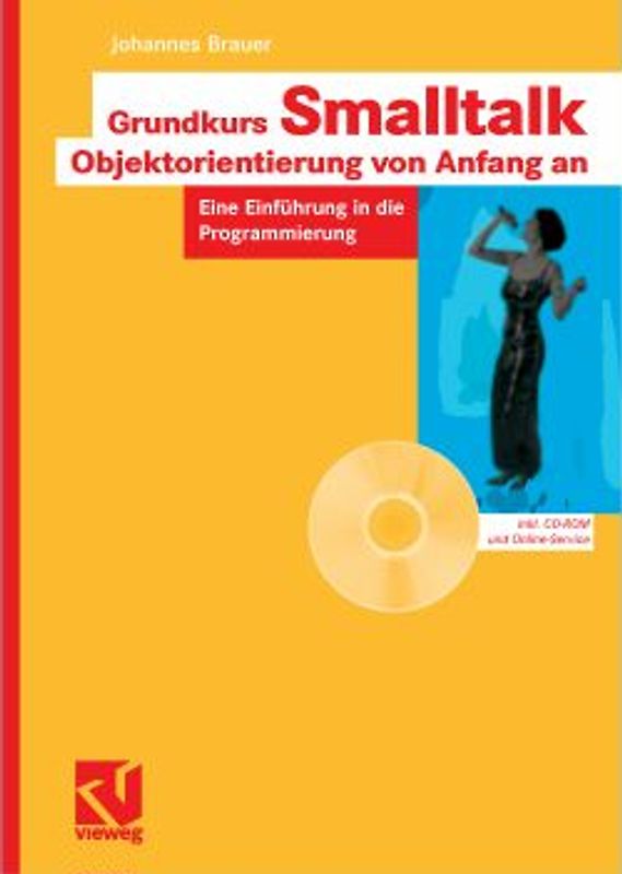 Grundkurs Smalltalk — Objektorientierung von Anfang an