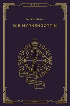 Die Myrnengöttin, Die Krosann-Saga Band 4