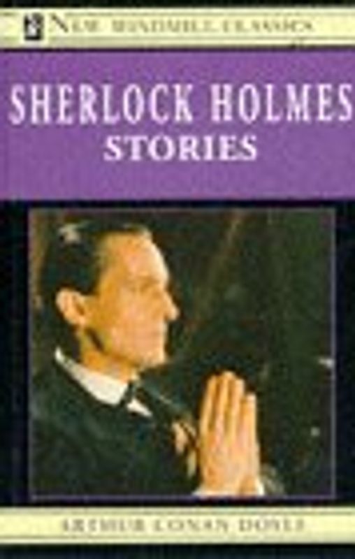 Sherlock Holmes Short Stories (New Windmills) - Sir Arthur Conan Doyle