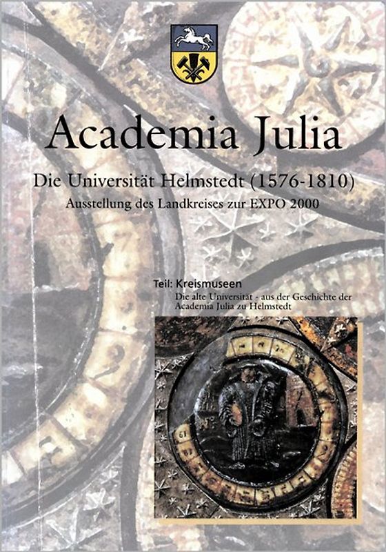 Academia Julia Die Universität Helmstedt 1576-1810
