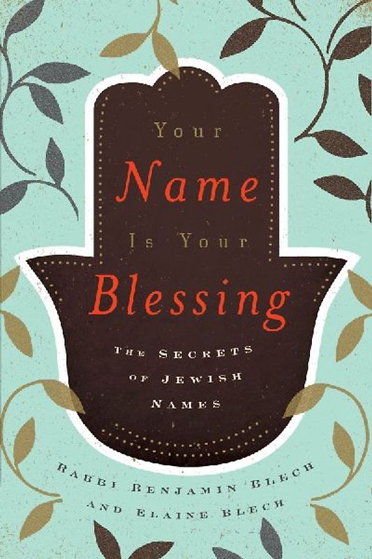 Your Name Is Your Blessing