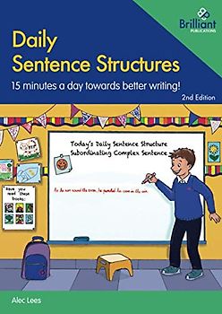 Daily Sentence Structures - 2nd edition: 15 minutes a day towards better writing!