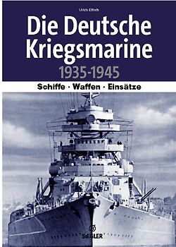 Die deutsche Kriegsmarine 1935-1945