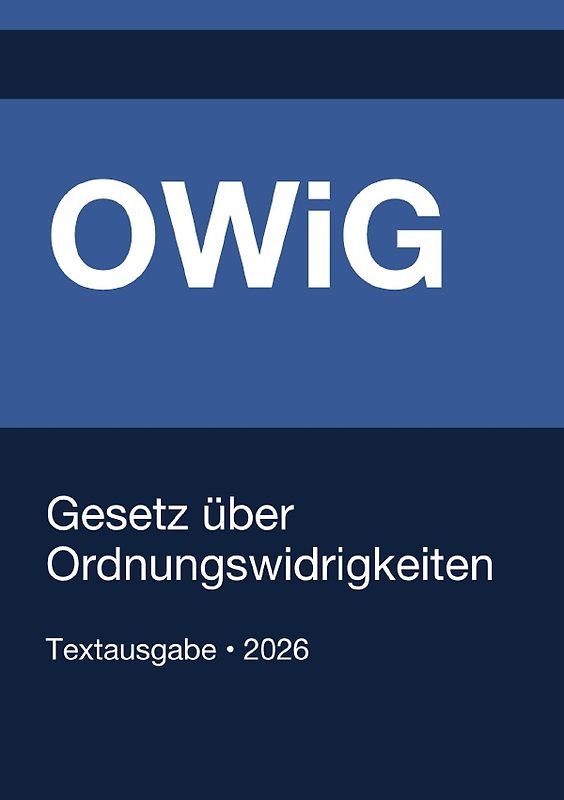 OWiG - Gesetz über Ordnungswidrigkeiten (Deutschland) 2026
