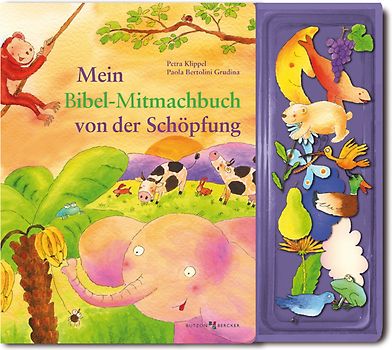 Mein Bibel-Mitmachbuch von der Schöpfung