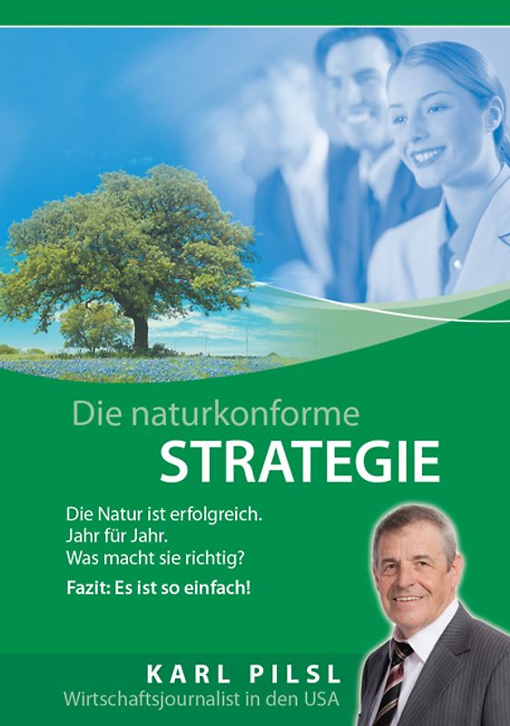 Die Naturkonforme Strategie