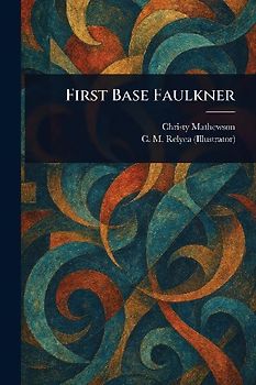 First Base Faulkner