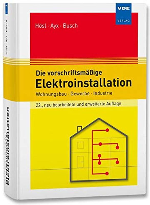 Die vorschriftsmäßige Elektroinstallation