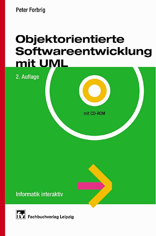 Objektorientierte Softwareentwicklung mit UML