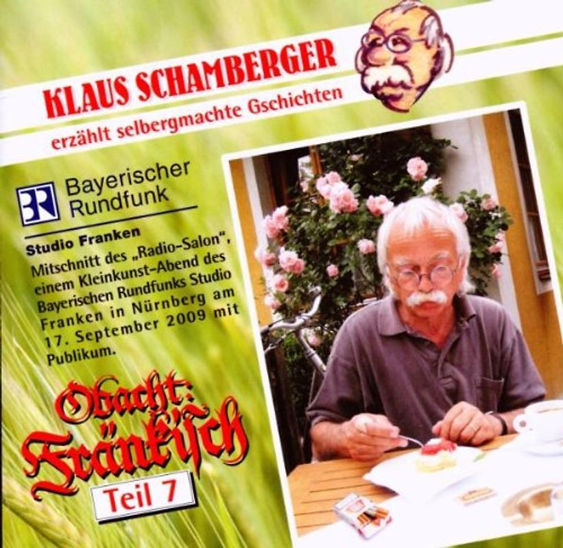 Schamberger,Klaus - Obacht Fränkisch,Teil 7