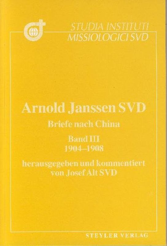 Briefe nach China / Arnold Janssen