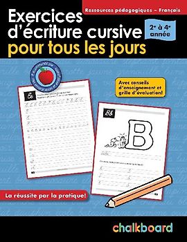 Exercices d'écriture cursive pour tous les jours 2e à 4e année