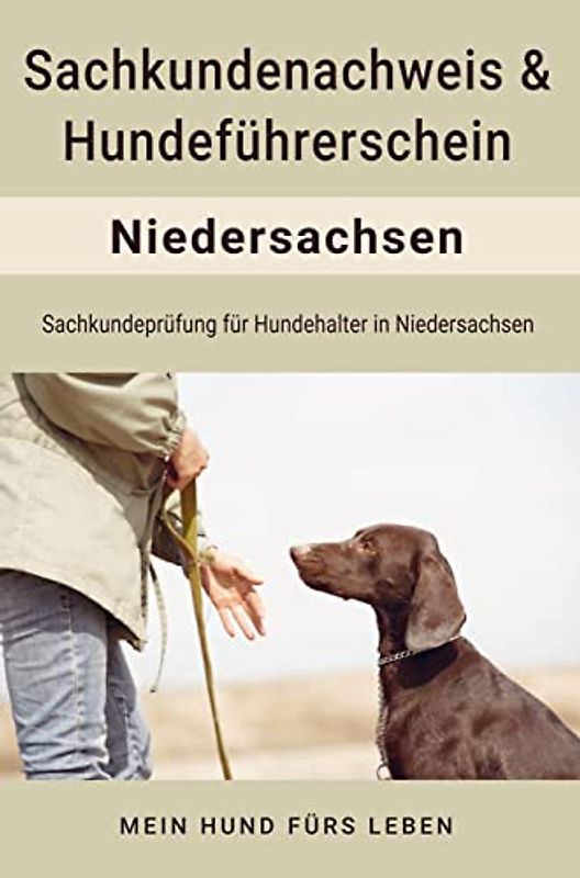 Hundeführerschein und Sachkundenachweis für Niedersachsen