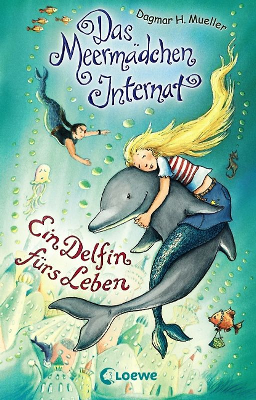 Das Meermädchen-Internat - Ein Delfin fürs Leben