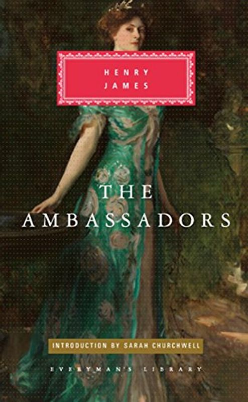 The Ambassadors: Henry James (Everyman's Library CLASSICS)