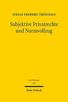 Subjektive Privatrechte und Normvollzug