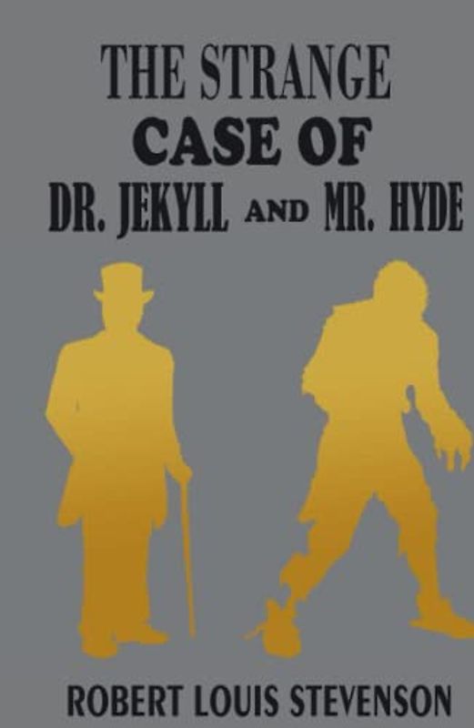 The Strange Case Of Dr. Jekyll And Mr. Hyde