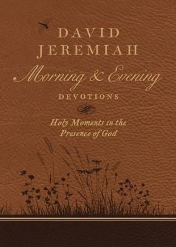 David Jeremiah Morning and Evening Devotions