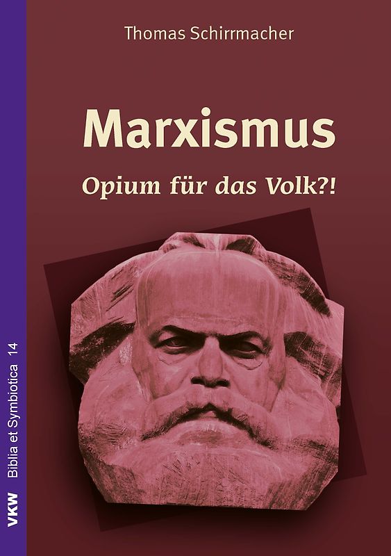 Marxismus – Opium für das Volk?!
