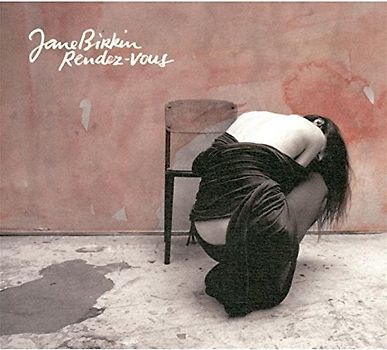 Jane Birkin - Rendez Vous (Limited Edition mit 2 Bonus-Tracks)