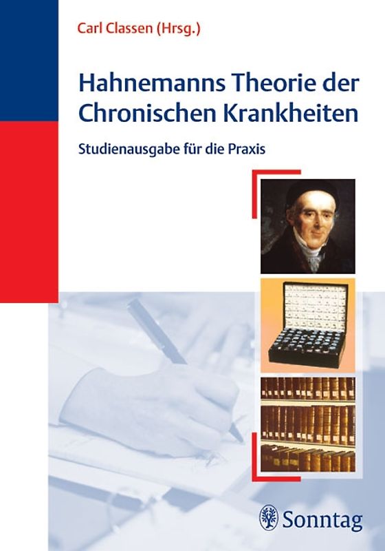 Hahnemann's Theorie der Chronischen Krankheiten