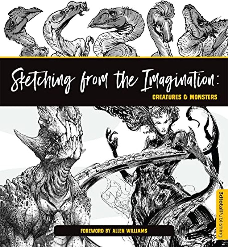 Sketching from the Imagination: Creatures & Monsters