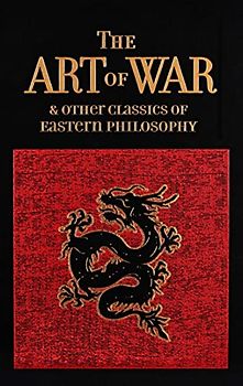 The Art of War & Other Classics of Eastern Philosophy