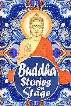 Buddha Stories on Stage