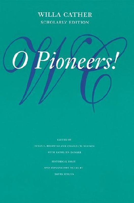 O Pioneers!