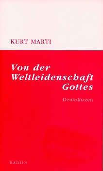 Von der Weltleidenschaft Gottes