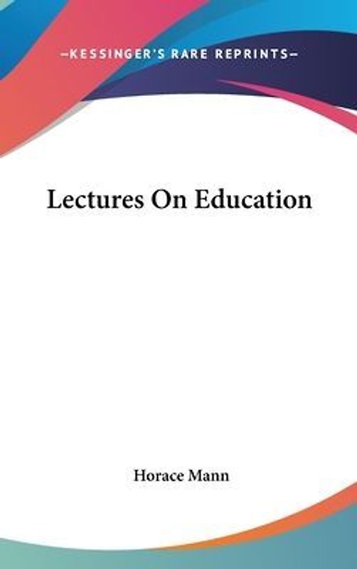 Lectures On Education